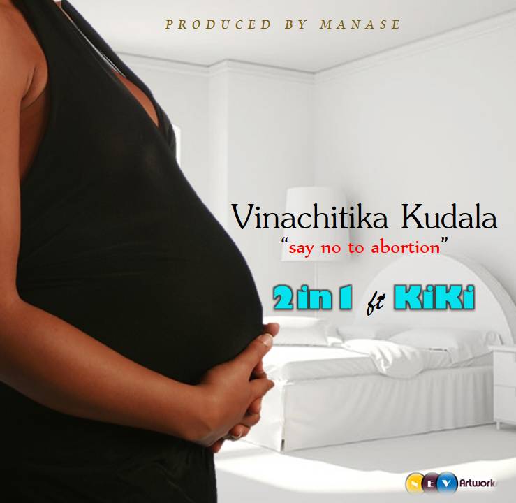 2 IN1 Ft KiKi-Vinachitika Kudala-Prod By Manase