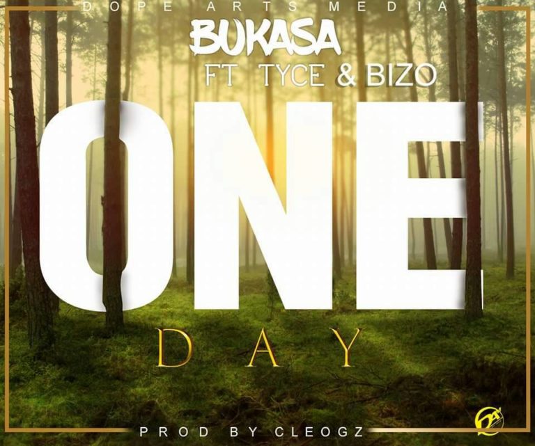 Bukasa Ft Tyce & Bizo-One day-Prod by Cleo Gz