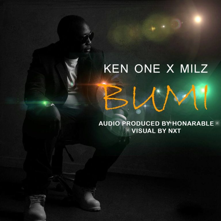 Ken One ft Milz-Bumi-Prod By HONARABLE