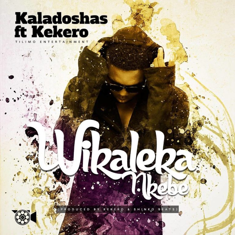 Kaladoshas Ft Kekero WIKALEKA NKEBE-Prod By Kekero