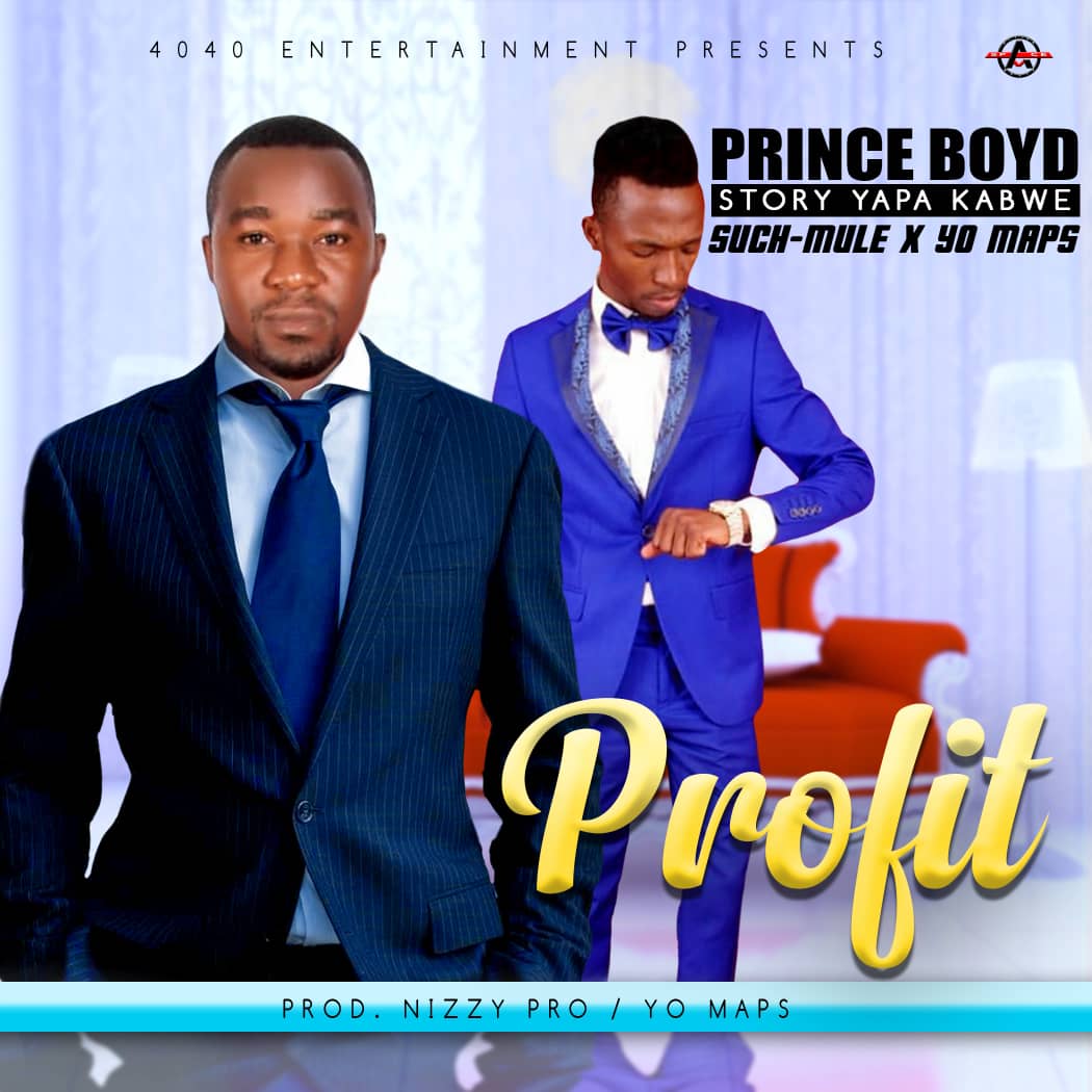 Prince Boyd Ft Yo Maps X Such-Mule _ Profit(Prod by Nizzy Pro and Yo Maps)