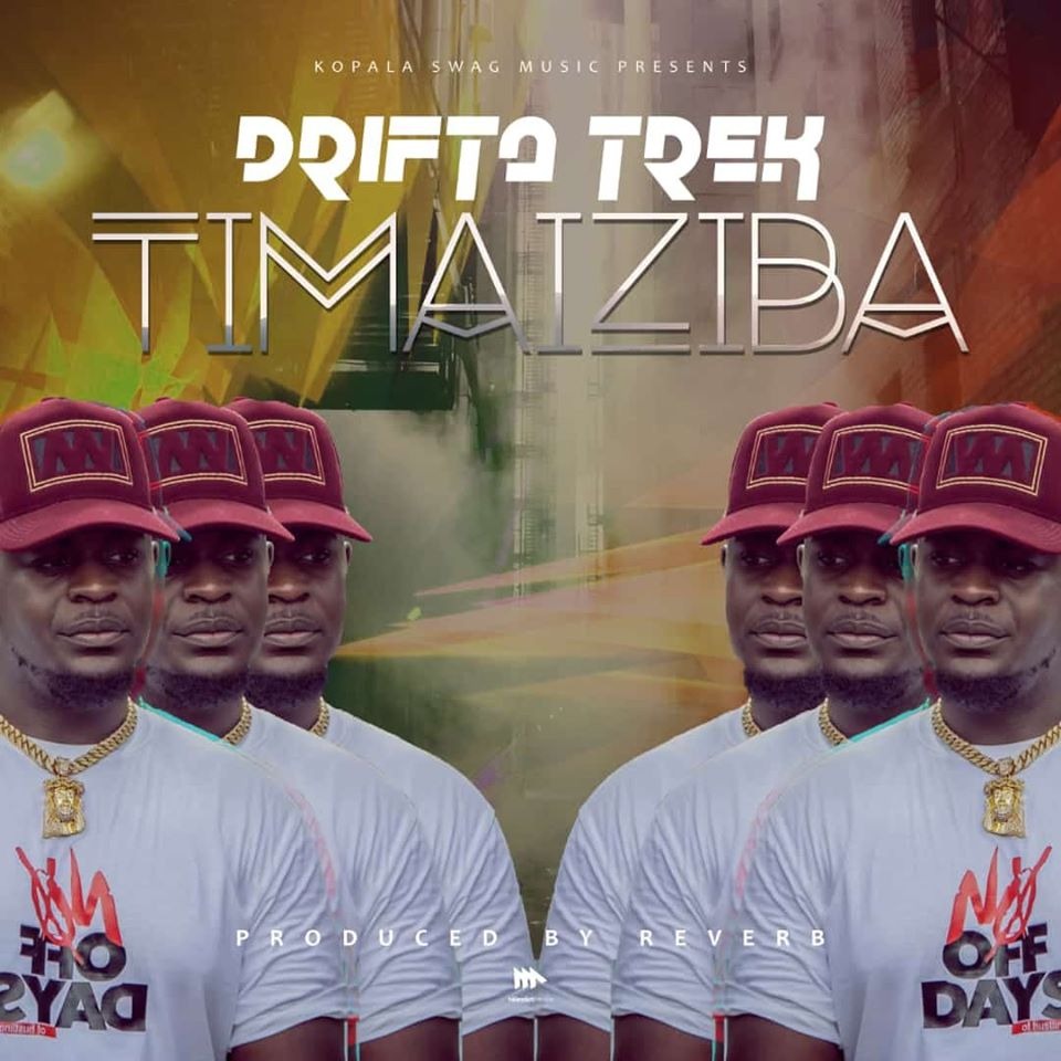 Drifta Trek - Timaiziba (Prod.By Reverb)