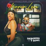 Deborah - ft - T Sean -  Ifyama Love  - Prod By Dj Momo